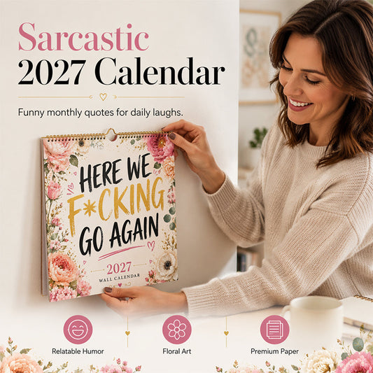 📅🌸 50% OFF! 😄Funny 2027 Wall Calendar for Women – Sarcastic Quotes & Watercolor Floral Art.